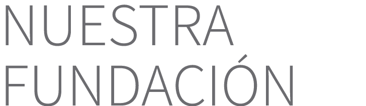 Nuestra fundaci n