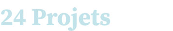 24 Projets