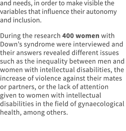 and needs, in order to make visible the variables that influence their autonomy and inclusion  During the research 40   