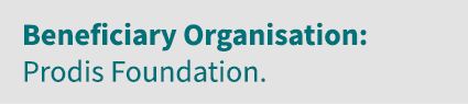 Beneficiary Organisation: Prodis Foundation 