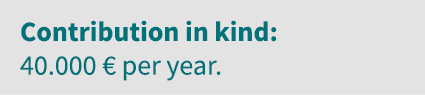 Contribution in kind: 40 000   per year 