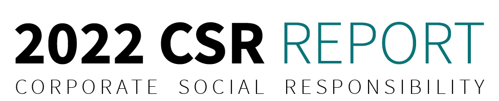 CORPORATE SOCIAL RESPONSIBILITY,2022 CSR REPOR