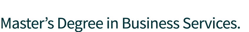  Master’s Degree in Business Services.