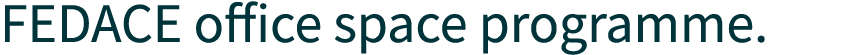 FEDACE office space programme.