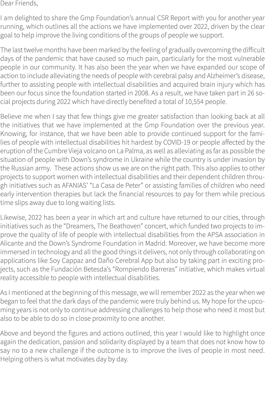 Dear Friends, I am delighted to share the Gmp Foundation’s annual CSR Report with you for another year running, which...