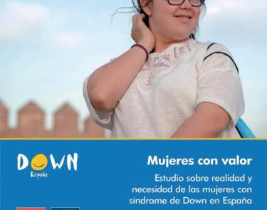 Ya está disponible el estudio ¨Realidad y necesidades de las mujeres con síndrome de Down en España¨