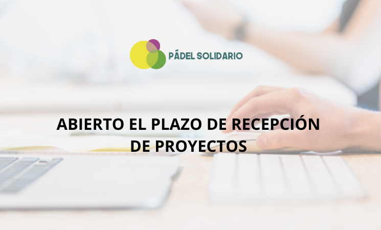 Abierta la convocatoria de recepción de proyectos para el 23º Torneo de Pádel Solidario para Empresas