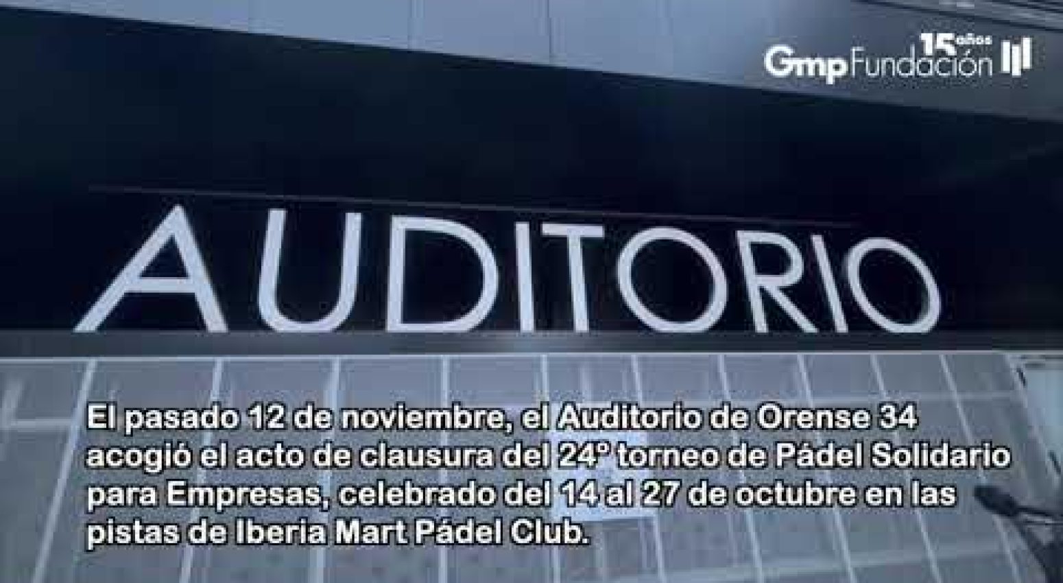 VIDEONOTICIA – Jornada de clausura del 24º Torneo de Pádel Solidario para Empresas